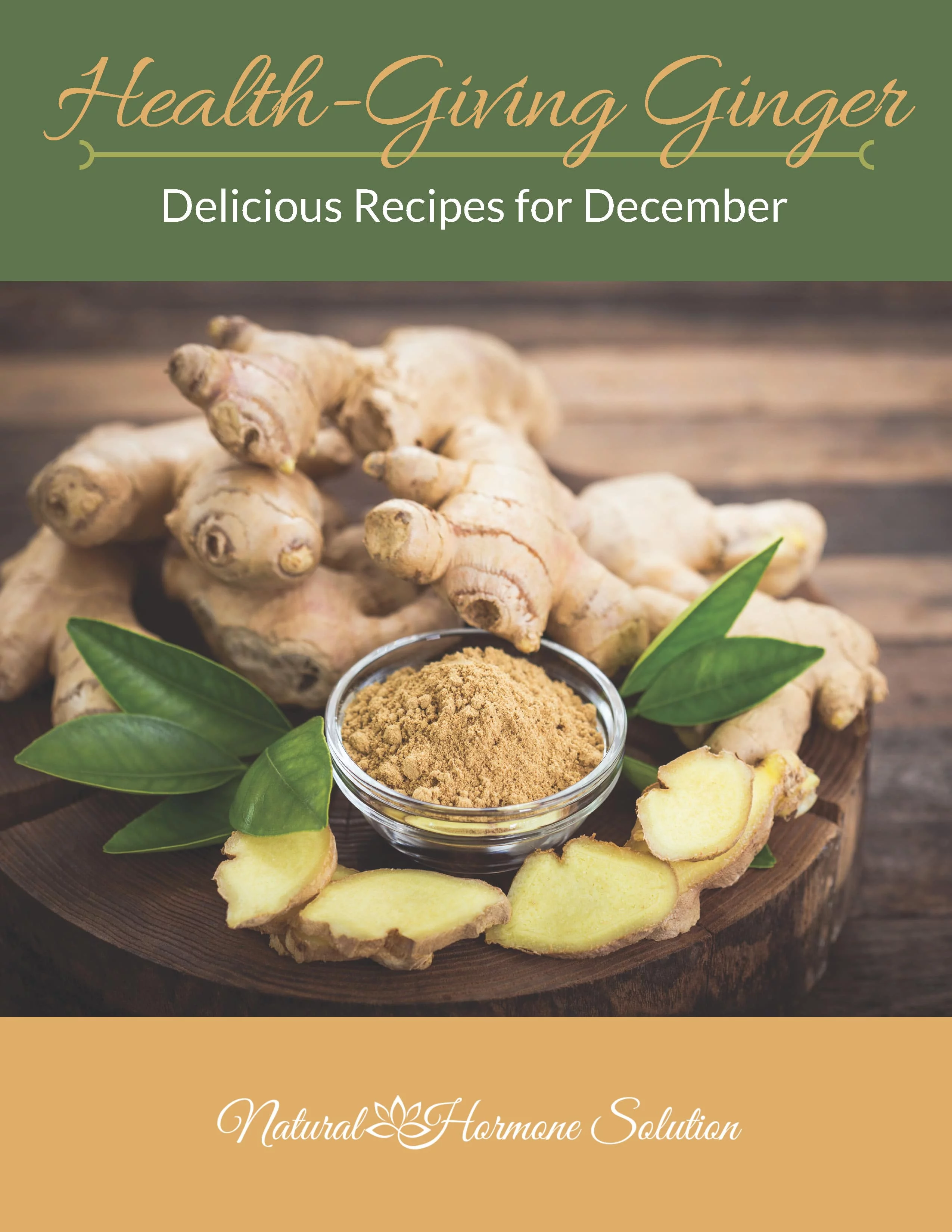 Natural Harmone Solutions Healthy Ginger Recipes 